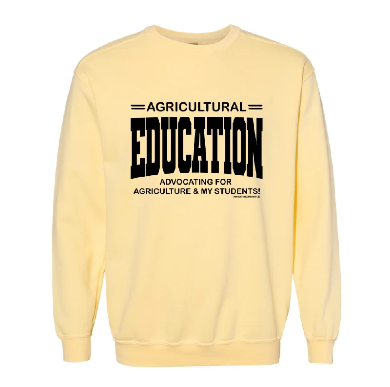 Agricultural Education: Advocating For Agriculture and My Students Crewneck (S-3XL) - Multiple Colors!