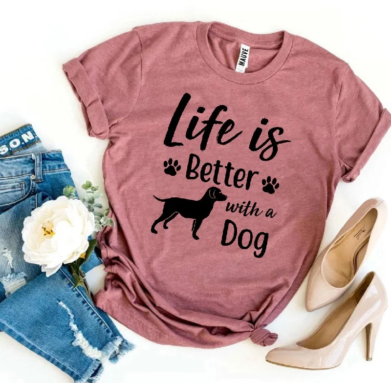 Better Life T-Shirt