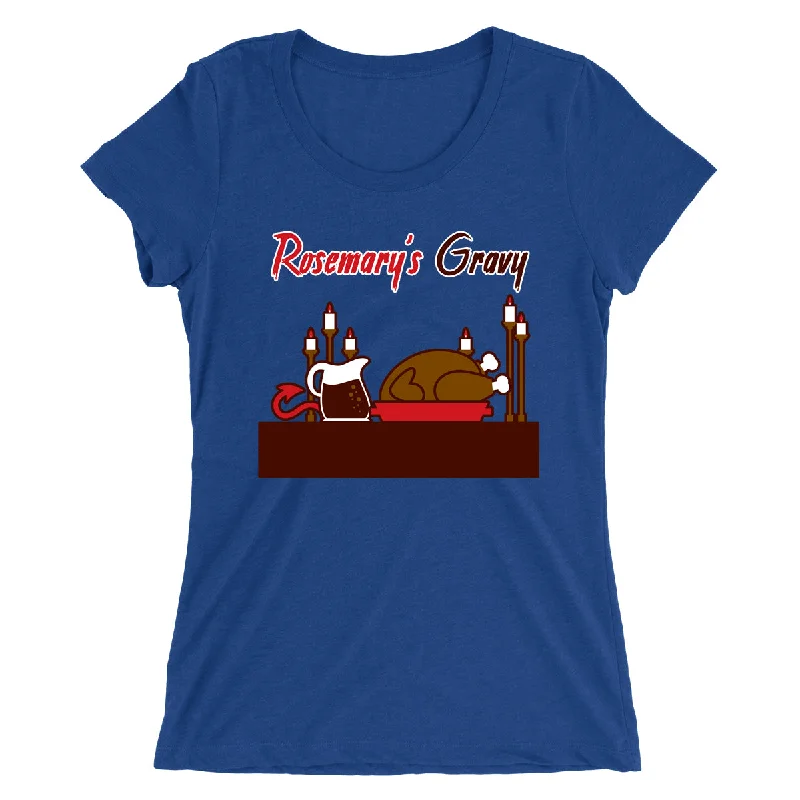 Movie The Food™ ""Rosemary's Gravy"" Women's T-Shirt