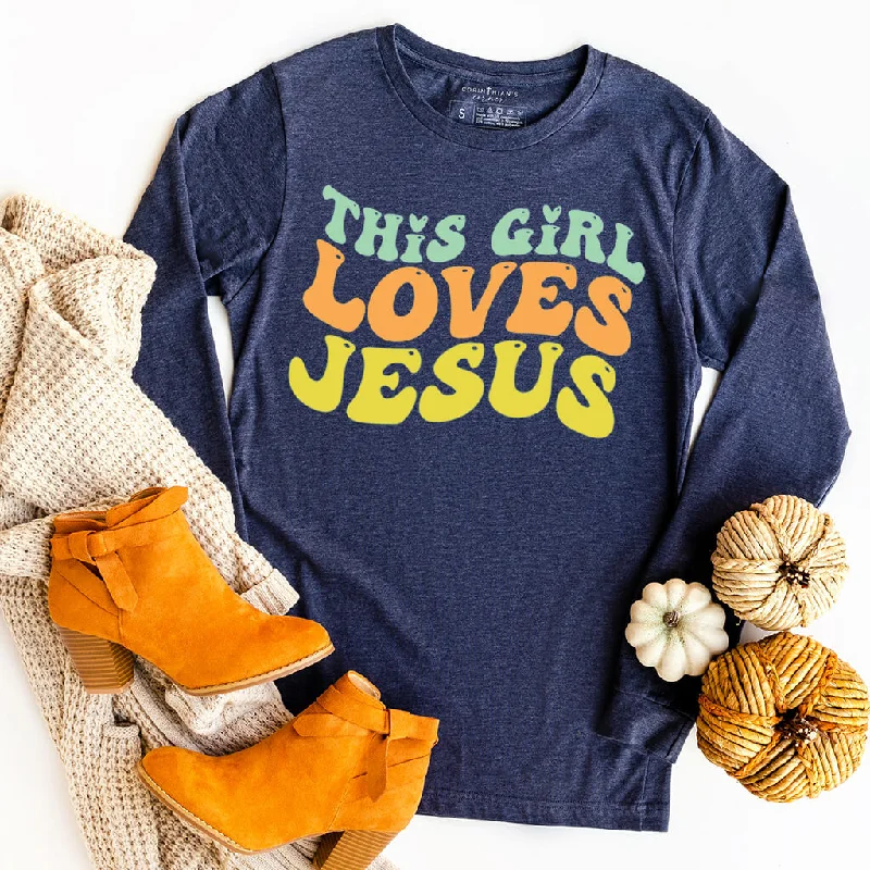 This Girl Loves Jesus Long Sleeve